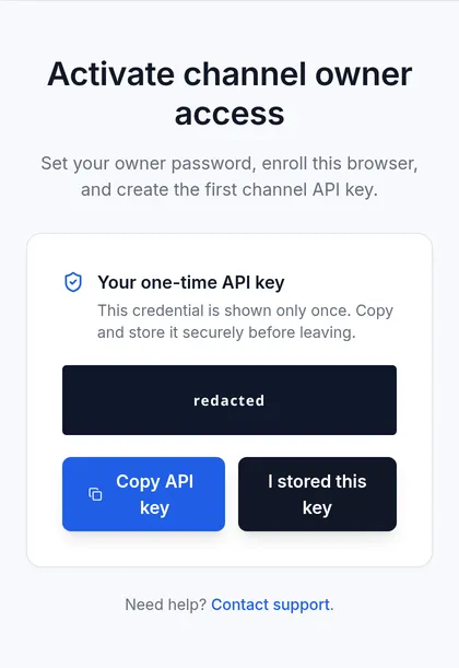The same page after submitting: a panel headed Your one-time API key, the sentence This credential is shown only once, an opaque bar labelled redacted where the key is rendered, and two buttons reading Copy API key and I stored this key.